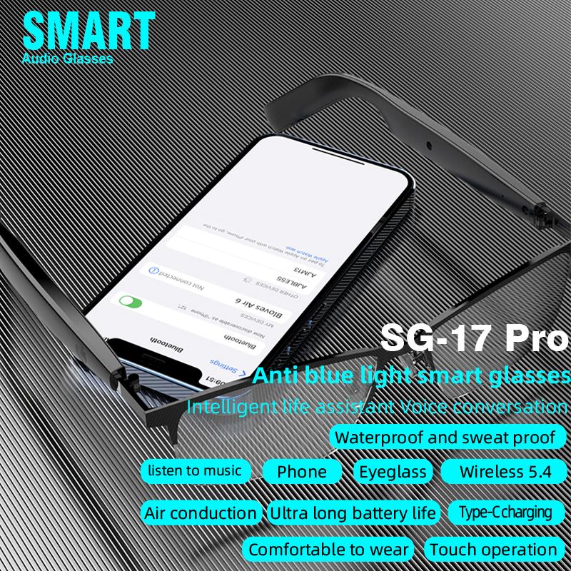 New SG-17 Pro Smart Glasses Life Assistant Answer/Decline Call Music Light AI Voice Wireless Bluetooth Smart Glasses